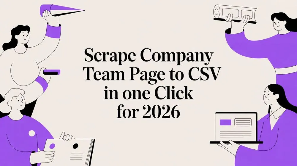 How to Scrape a Company Team Page to CSV in One Click