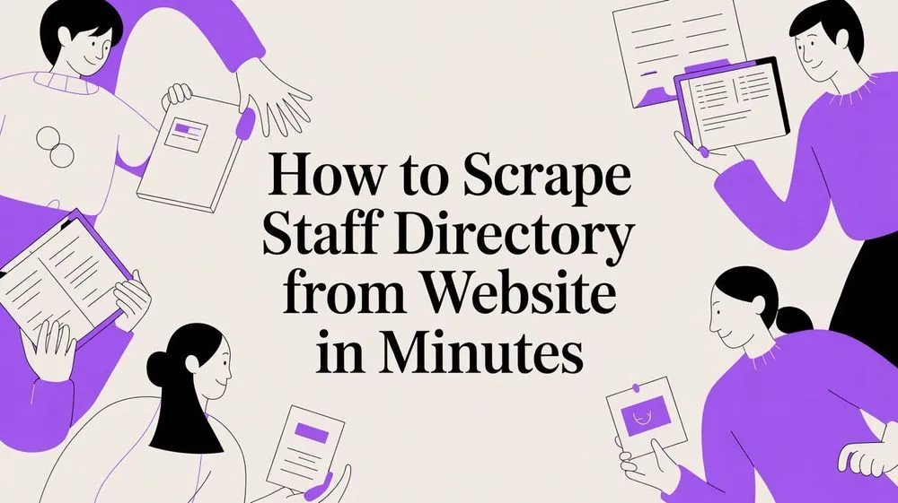 How to Scrape a Staff Directory From a Website [Step-by-Step Guide]